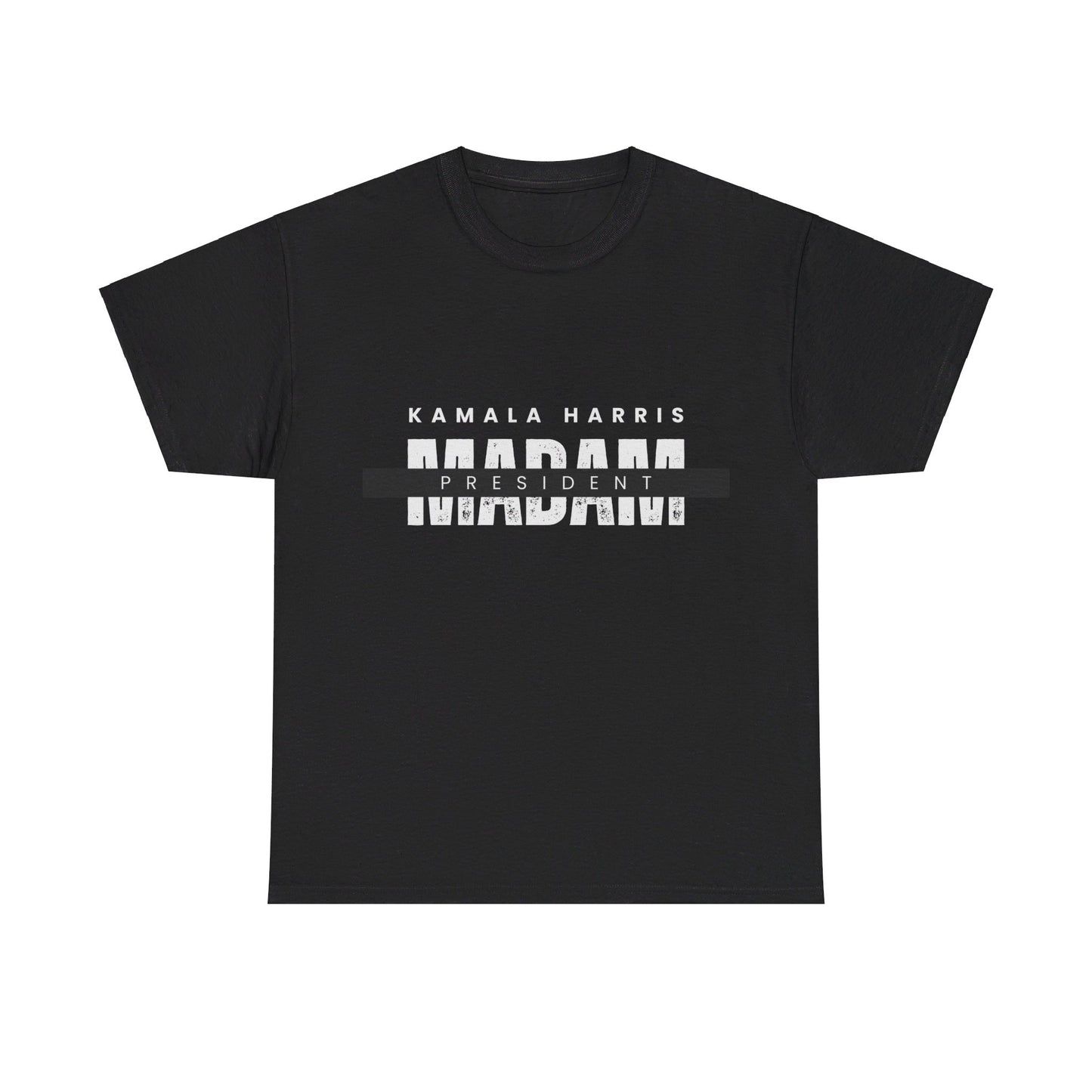 MADAM President: Kamala Harris Shirt